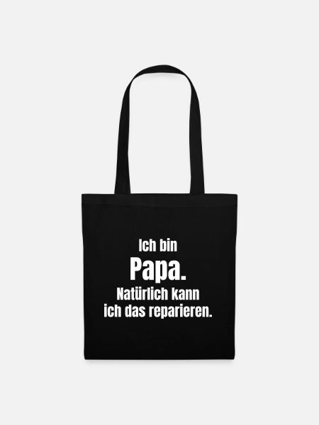 Ich bin Papa – Natürlich reparier ich das - Stoffbeutel - Schwarz