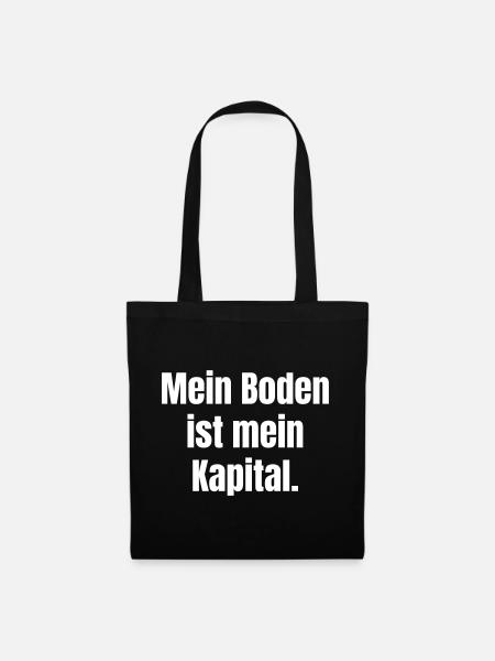 Mein Boden ist Kapital - Stoffbeutel - Schwarz