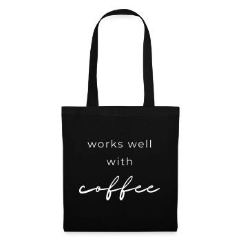 Works Well With Coffee - Tote Bag - black - Front
