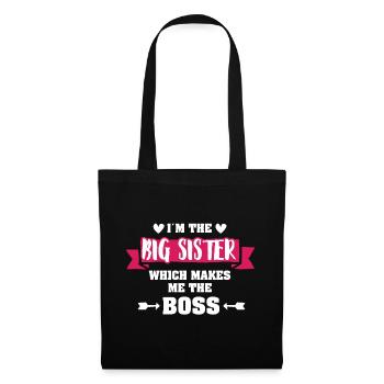 I'm The Big Sister Wich Makes Me The Boss Gift - Stoffbeutel - Schwarz - Vorne