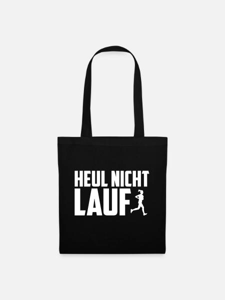 Heul nicht lauf Joggen Frau Damen Geschenk lustig - Stoffbeutel - Schwarz