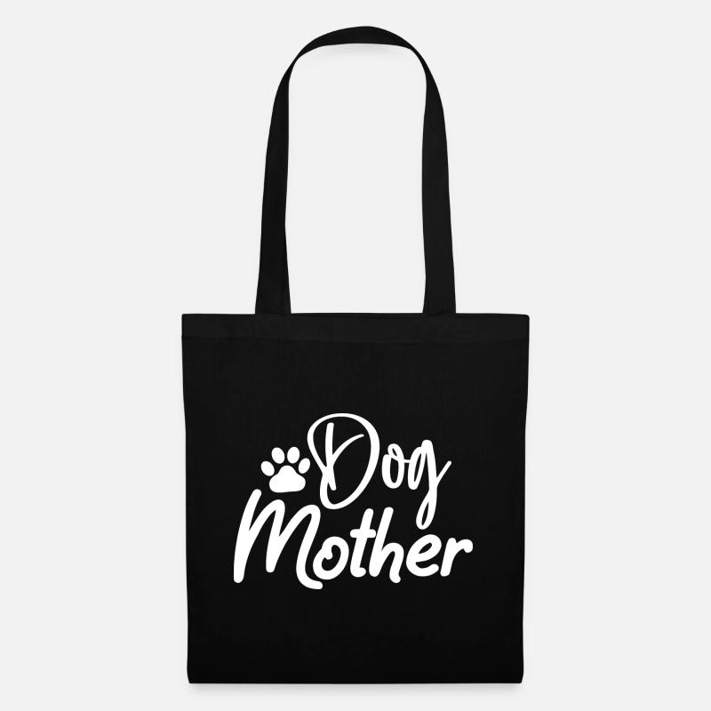 Dog Mother - Stoffbeutel - Schwarz