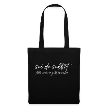 Motivation / Sei du selbst / mentale Stärke - Stoffbeutel - Schwarz - Vorne