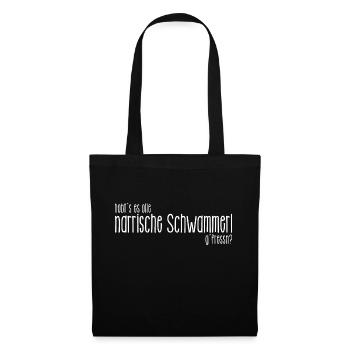 narrische Schwammerl - Dialekt aus Österreich - Stoffbeutel - Schwarz - Vorne