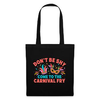 N’aie pas honte Viens au cirque de carnaval artiste - Sac en tissu - noir - Devant