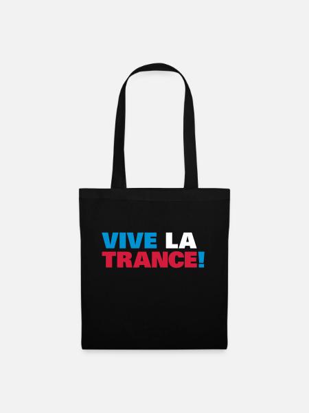 Trance - Vive la Trance ! - Tote Bag - black
