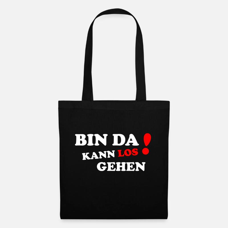 lustiger witziger Spruch Sprüche Geschenk - Stoffbeutel - Schwarz