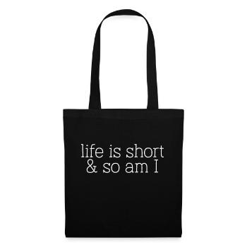 life is short funny saying live lifestyle - Tote Bag - black - Front