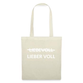 LIEBEVOLL LIEBER VOLL - Stoffbeutel - Natur - Vorne