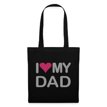 I love my Dad - Stoffbeutel - Schwarz - Vorne