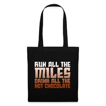 Run All The Miles, Drink All The Hot Chocolate 2 - Tote Bag - black - Front