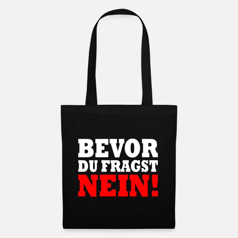 Bevor du fragst nein - Stoffbeutel - Schwarz