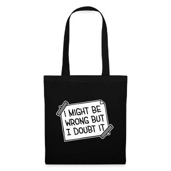 Je peux me tromper mais j’en doute. Drôle. Sarcastique. - Sac en tissu - noir - Devant