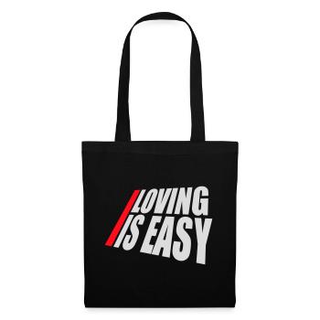 Loving Is Easy Inspirierend Romantisch Spruch Logo - Stoffbeutel - Schwarz - Vorne