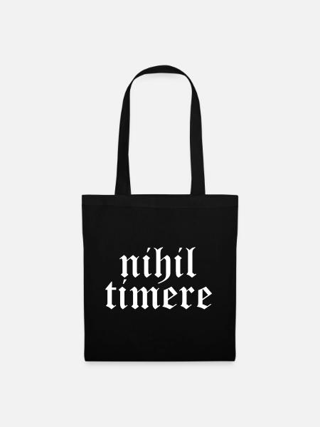 Nihil Timere Gotische Phrase Tee - Stoffbeutel - Schwarz