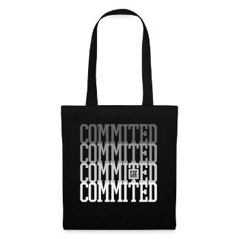 Engagé au travail, être là, vous promissed !! - Sac en tissu - noir - Devant