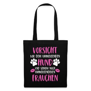 Hunde Frauchen Vorsicht vor dem umwerfenden Hund - Stoffbeutel - Schwarz - Vorne