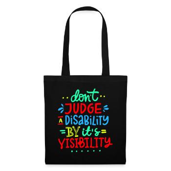 Ne jugez pas mon handicap * - Sac en tissu - noir - Devant