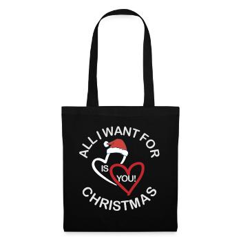 All I want for Christmas is you t-shirt design - Stoffbeutel - Schwarz - Vorne