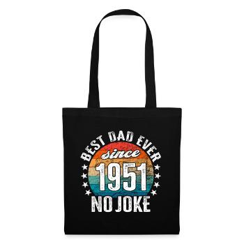 Bester Papa der Welt seit 1951 No Joke - Stoffbeutel - Schwarz - Vorne