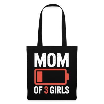Mom of 3 Girls - Tote Bag - black - Front