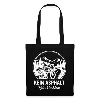 Kein Asphalt Kein Problem - Stoffbeutel - Schwarz - Vorne