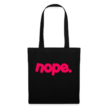 NOPE - sei kein ja-Sager! - Stoffbeutel - Schwarz - Vorne