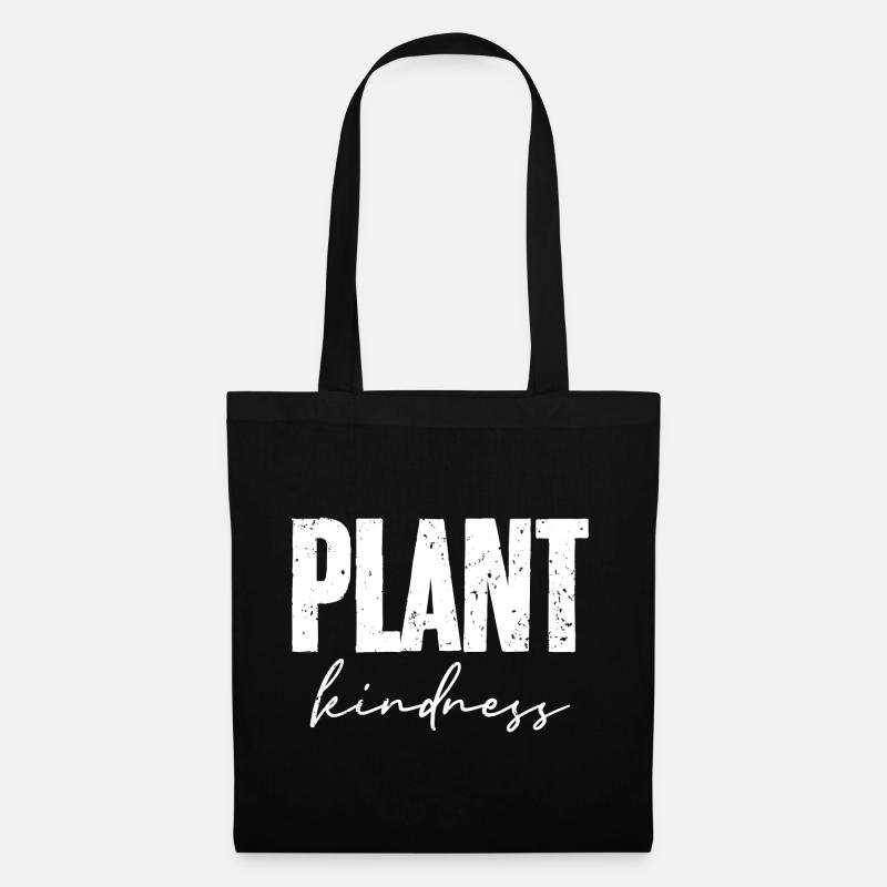 Plant Kindness Cool Plant Lover Environmentalist - Stoffbeutel - Schwarz