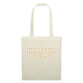 Humour Please - Sac en tissu - nature - Devant