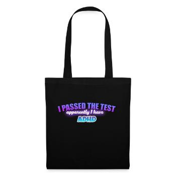 I passed the test, I have ADHD - Tote Bag - black - Front