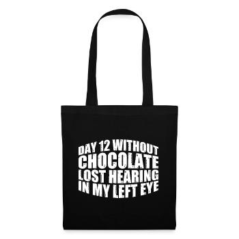 Sans chocolat, perte de l’audition dans mon œil gauche 8 - Sac en tissu - noir - Devant