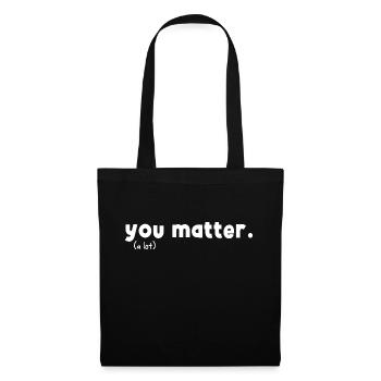 You Matter Kindness - Tote Bag - black - Front