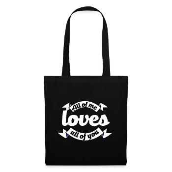 Vous m’aimez tous Proposition Déclaration d’amour - Sac en tissu - noir - Devant