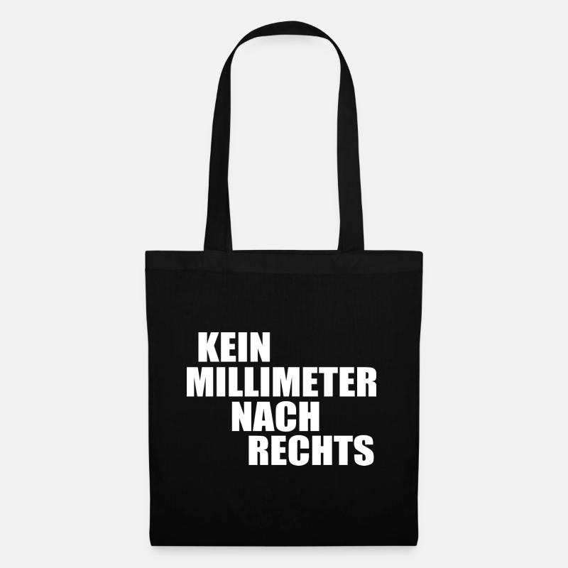 kein millimeter nach rechts - Stoffbeutel - Schwarz