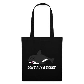 Don't buy a ticket - Orca - Sac en tissu - noir - Devant