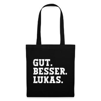 Gut Besser Lukas Lustiger Spruch Name Lukas - Stoffbeutel - Schwarz - Vorne