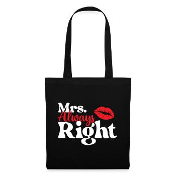 Mrs. Always Right lustiges Valentinstagspaar passt zusammen - Stoffbeutel - Schwarz - Vorne
