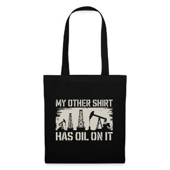 Humour Ölarbeiter Spruch Mon autre chemise est huilée - Sac en tissu - noir - Devant