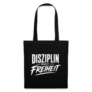 Disziplin schafft Freiheit - Stoffbeutel - Schwarz - Vorne