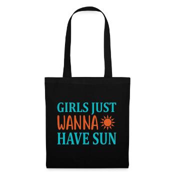 Girls wanna have sun - Stoffbeutel - Schwarz - Vorne