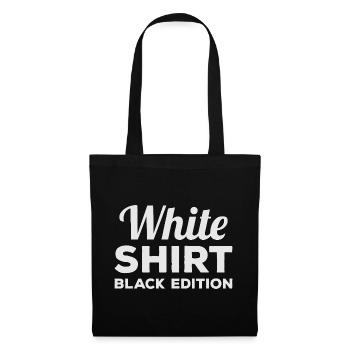 Chemise blanche édition noire Humour de dictons drôles - Sac en tissu - noir - Devant