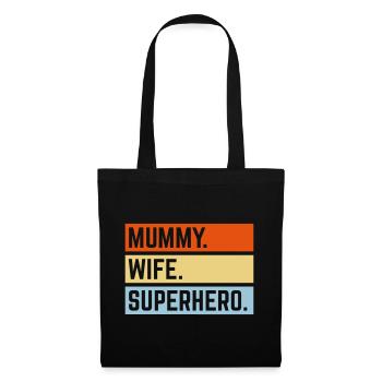 Mummy Wife Superhero (Super Mum / Supermummy / 3C) - Tote Bag - black - Front