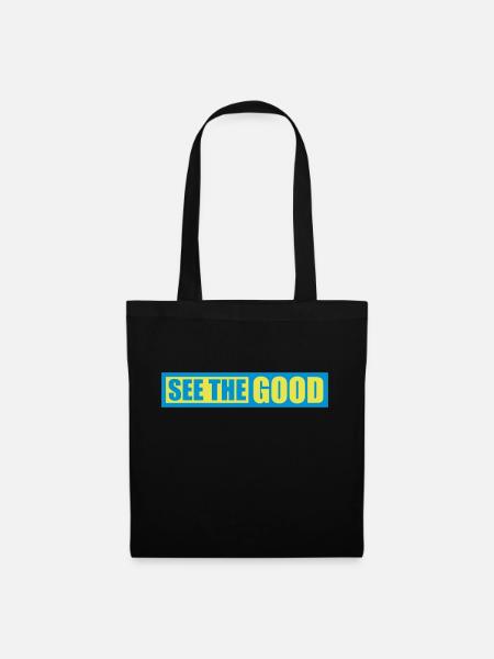 see the good Zitat - Stoffbeutel - Schwarz