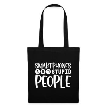Les smartphones et les gens stupides 4 - Sac en tissu - noir - Devant