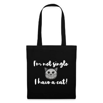 I'm not single I have a cat - Tote Bag - black - Front