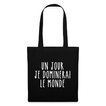 Un jour je dominerai le monde - Sac en tissu - noir - Devant