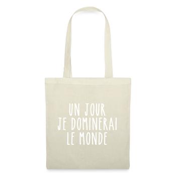 Un jour je dominerai le monde - Sac en tissu - nature - Devant