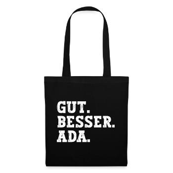 Gut Besser Ada Lustiger Spruch Name Ada - Stoffbeutel - Schwarz - Vorne