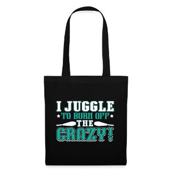 Juggling I Juggle To Burn Off The Crazy - Tote Bag - black - Front