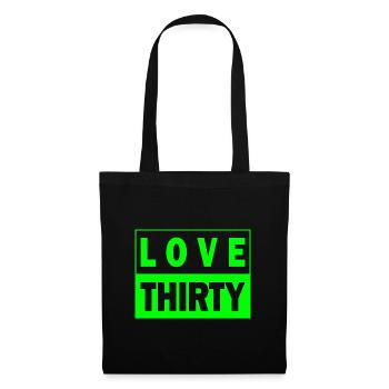 Love thirty Tennis Birthday 30er Geburtstag Design - Stoffbeutel - Schwarz - Vorne